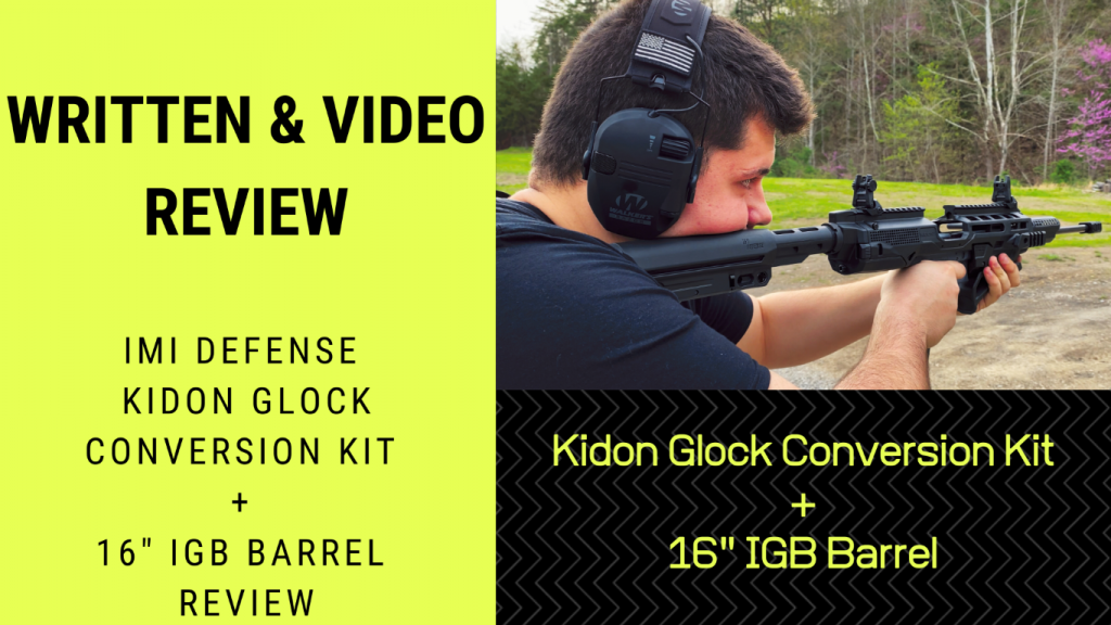 Written & Video Review IMI Defense Kidon Glock Conversion Kit + 16 IGB Barrel Review (Medium)